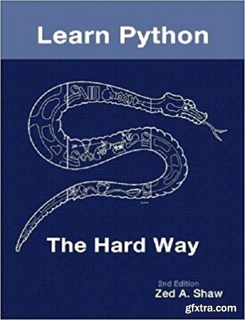 Learn Python the Hard Way: 2nd Edition