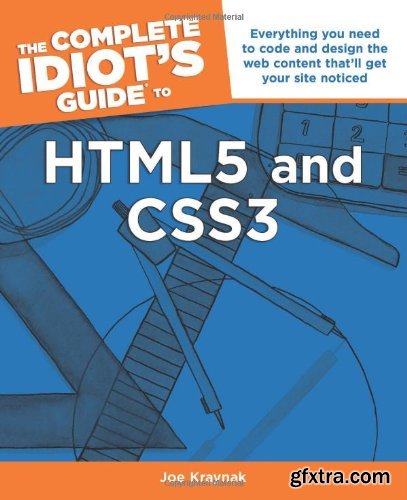 The Complete Idiot\'s Guide to HTML5 and CSS3