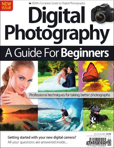 Digital Photography A Guide For Beginners - VOL 11, 2019