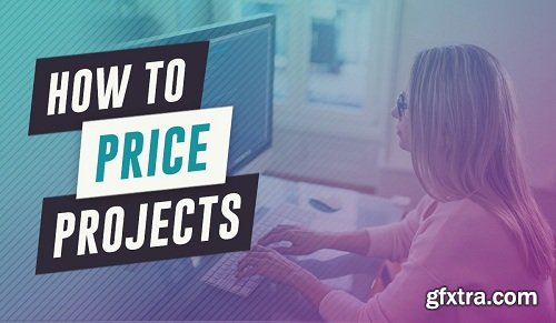 How to Price Projects as a Freelancer