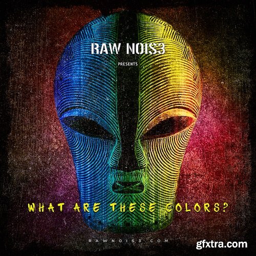 RawNois3 What Are These Colors? WAV