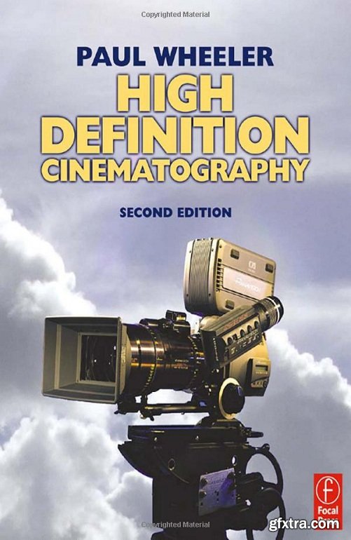 High Definition Cinematography 2nd Edition