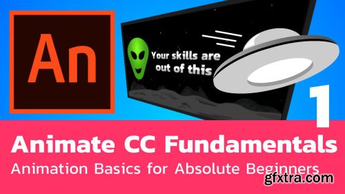 Animate CC Fundamentals Vol 1: Animation Basics