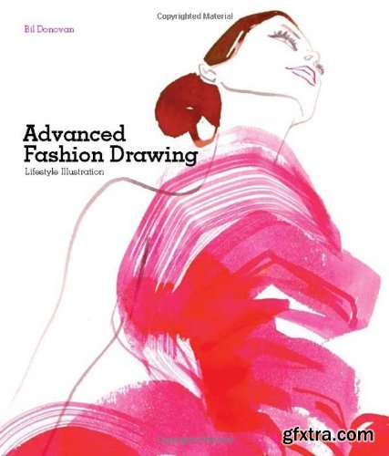 Advanced Fashion Drawing: Lifestyle Illustration