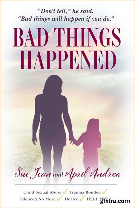 Bad Things Happened