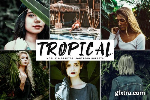 Tropical Mobile & Desktop Lightroom Presets