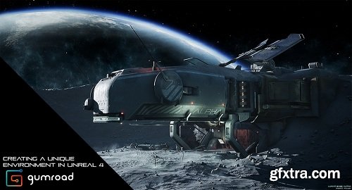 Creating A Unique Environment in Unreal 4 - Lunar Base Alpha Tutorial