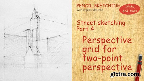 Street sketching, part 4 - Perspective grid for two-point perspective