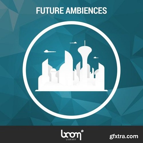 BOOM Library Future Ambiences WAV