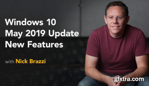 Lynda - Windows 10 May 2019 Update New Features (Updated 8/5/2019)