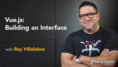 Lynda - Vue.js: Building an Interface