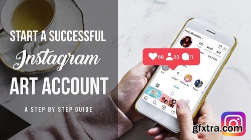 Start a Successful Art Account on Instagram