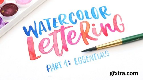 Watercolor Lettering Part 1: Essentials