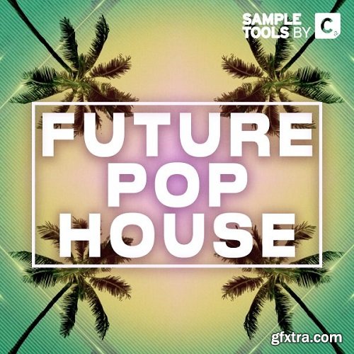 Sample Tools by Cr2 Future Pop House WAV MiDi