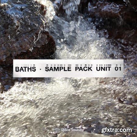 Splice Sounds Baths Sample Pack WAV-DECiBEL