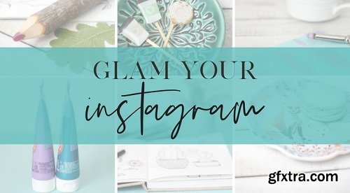 Glam Your Instagram: How To Brand Your Photos On Instagram