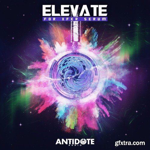 Antidote Audio Elevate for Xfer Serum FXP