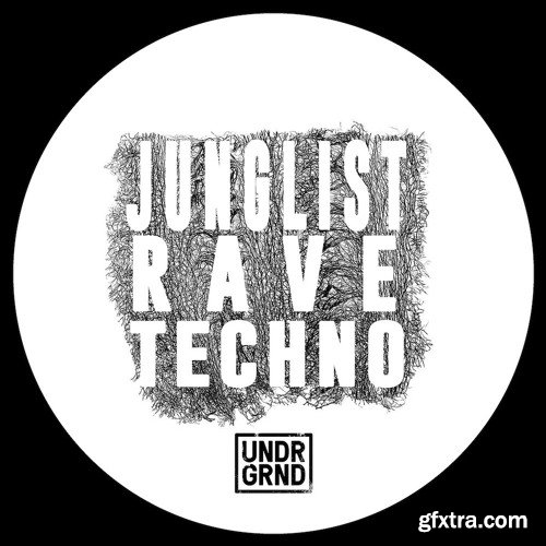 UNDRGRND Sounds Junglist Rave Techno WAV