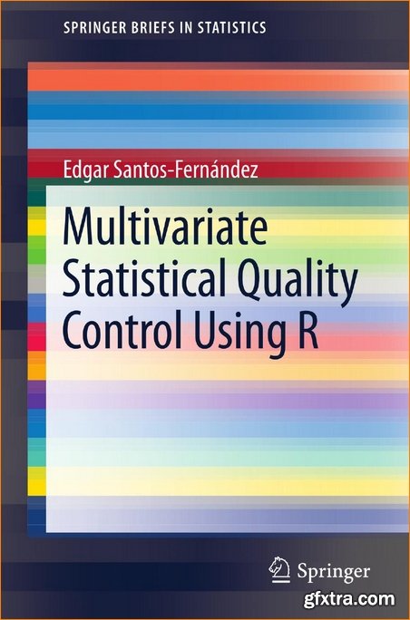 Multivariate Statistical Quality Control Using R