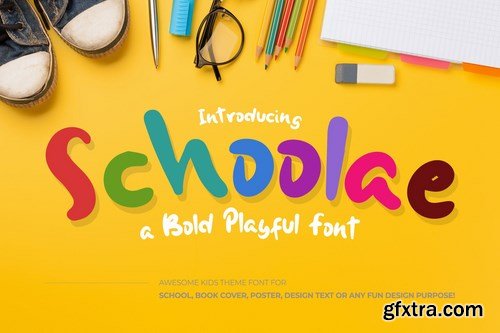 Schoolae Bold Playful Font