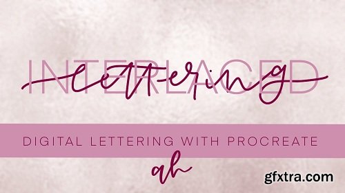 Interlaced Lettering: Digital Lettering with Procreate