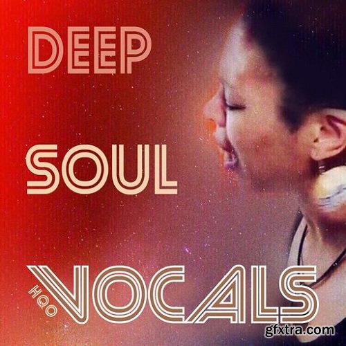 HQO DEEP SOUL VOCALS WAV