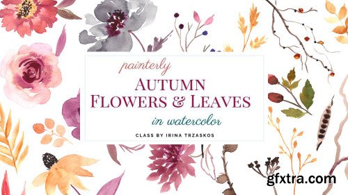 Painterly Autumn Flowers and Leaves in Watercolor