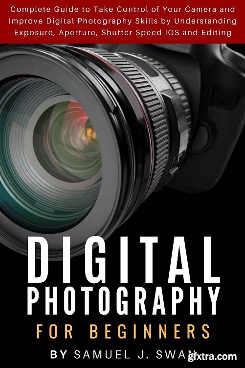 Digital Photography for Beginners