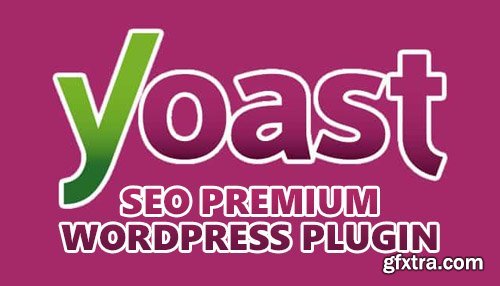 Yoast SEO Premium v12.1 - WordPress Plugin - NULLED + Extensions