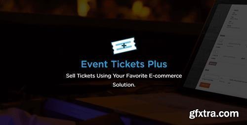 The Events Calendar - Event Tickets Plus v4.10.7 - Event Tickets Add-On