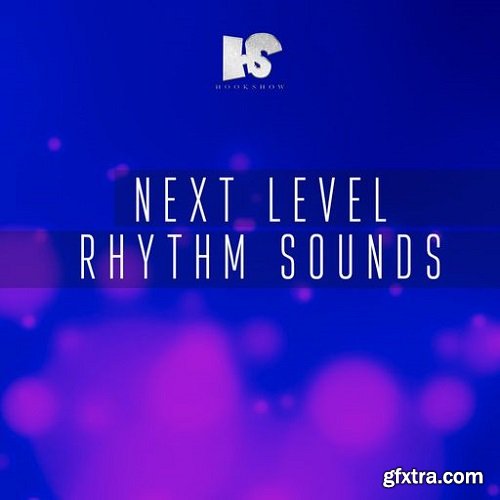 HOOKSHOW Next Level Rhythm Sounds WAV