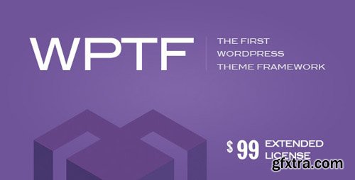 CodeCanyon - WPTF v1.4.6 - WordPress Theme Framework - 19515904