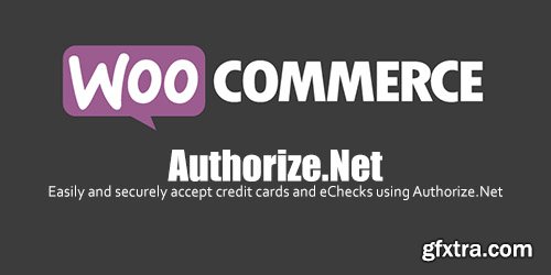 WooCommerce - Authorize.Net v3.0.7