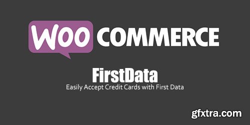 WooCommerce - FirstData v4.5.1