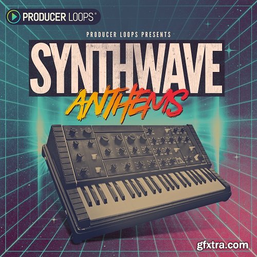 Producer Loops Synthwave Anthems WAV MIDI-DECiBEL