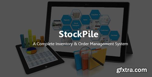 CodeCanyon - StockPile v1.7 - Complete Inventory and Order Management System - 19286825