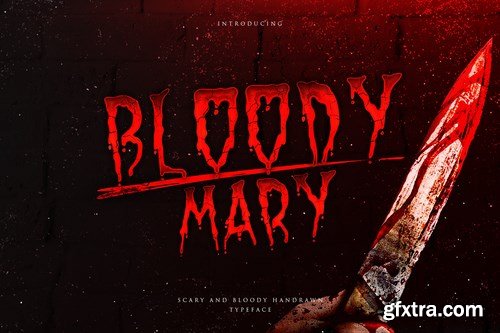 Bloody Mary - Bloody Thriller Typeface