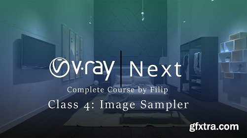 Vray Next Class 4: Image Sampler