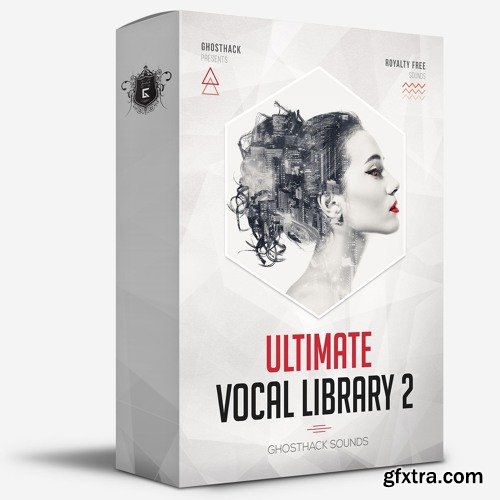 GhostHack Ultimate Vocal Library Volume 2 WAV