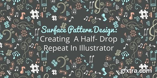 Surface Pattern Design: Half-Drop Repeat in Illustrator