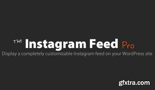 Instagram Feed Pro v5.1.2 - WordPress Plugin - NULLED