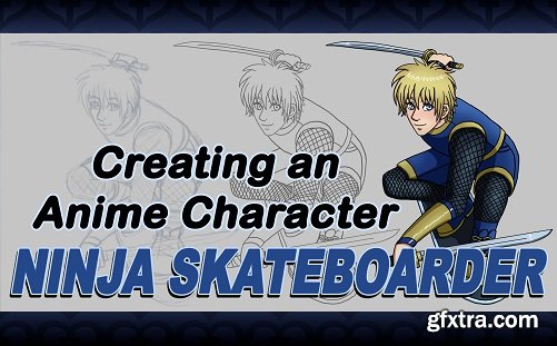 Creating an Anime Character: Ninja Skateboarder