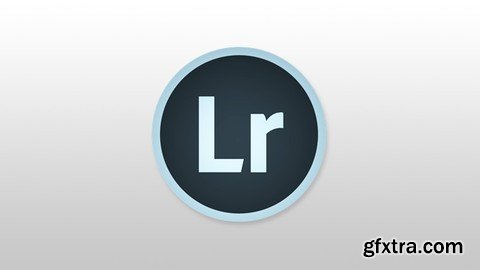 Adobe Lightroom Masterclass - Beginner to Expert