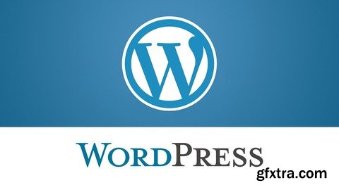 Wordpress for Beginners up to Advanced! (Updated 2019)