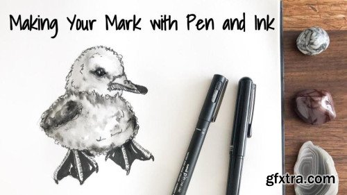 Making Your Mark: Easy and Expressive Mark-making Techniques with Pen and Ink