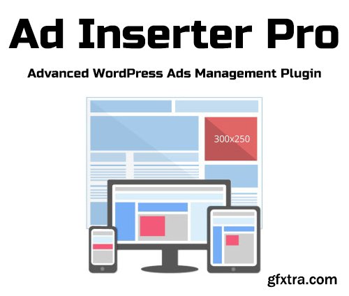 Ad Inserter Pro v2.5.4 - Advanced WordPress Ads Management Plugin - NULLED