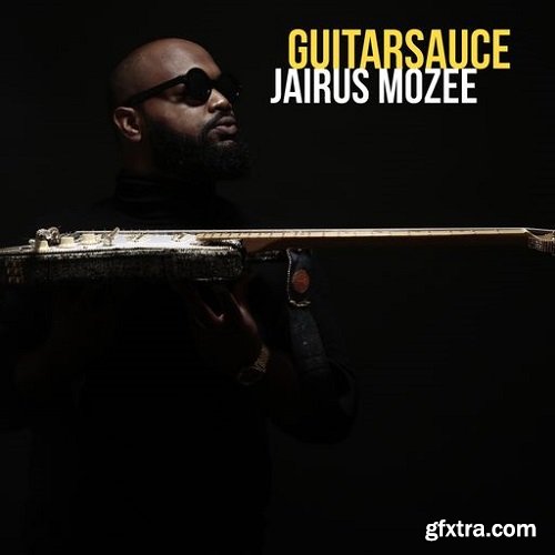 Jairus Mozee Guitar Sauce WAV