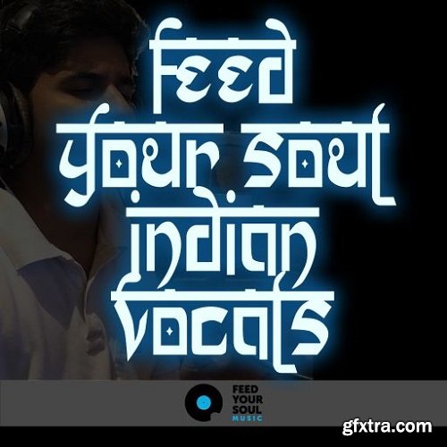 Feed Your Soul Music Feed Your Soul Indian Vocals WAV