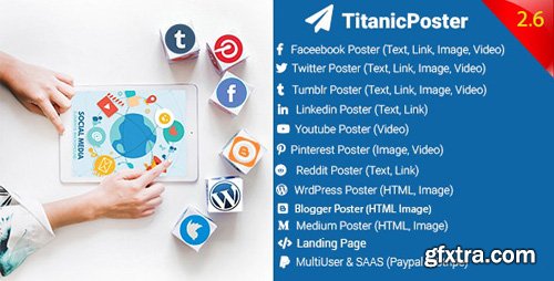 CodeCanyon - TitanicPoster v2.6 - Social Media Posting Solution - 22258905