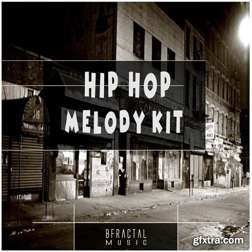 BFractal Music Hip Hop Melody Kit WAV